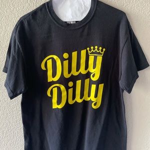 Dilly Dilly Tshirt